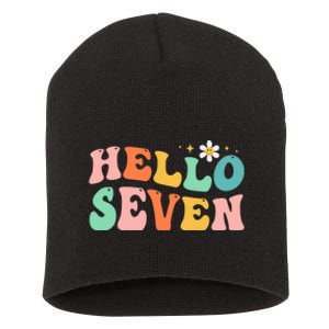 Hello Seven 7 Year Old 7th Birthday Girl Age 7 BDay Groovy Short Acrylic Beanie