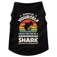 Hammerhead Shark Always Be Yourself Retro Vintage Doggie Tank