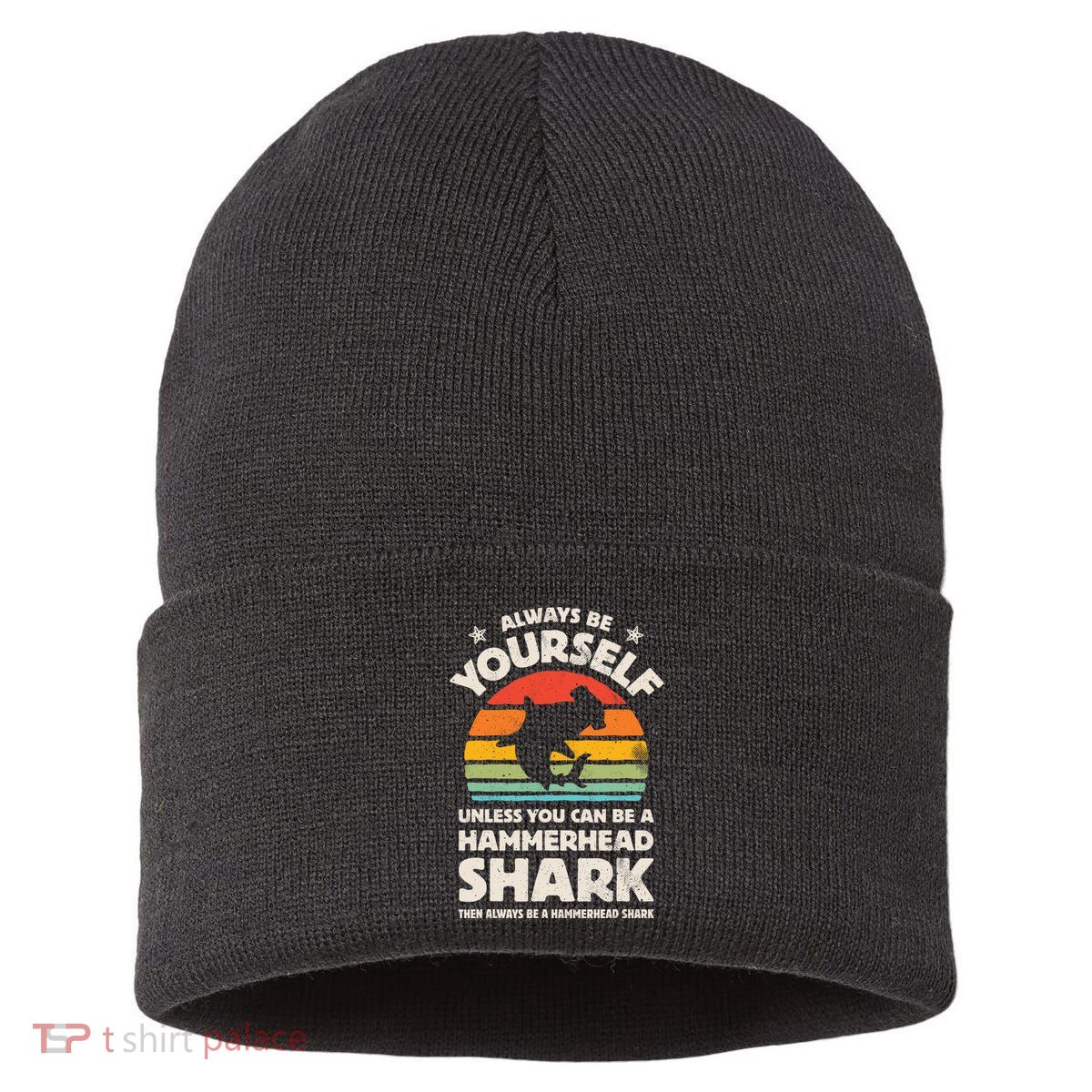 Hammerhead Shark Always Be Yourself Retro Vintage Sustainable Knit Beanie