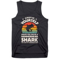 Hammerhead Shark Always Be Yourself Retro Vintage Tank Top