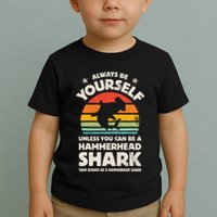Hammerhead Shark Always Be Yourself Retro Vintage Toddler T-Shirt