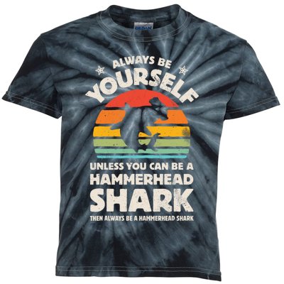 Hammerhead Shark Always Be Yourself Retro Vintage Kids Tie-Dye T-Shirt