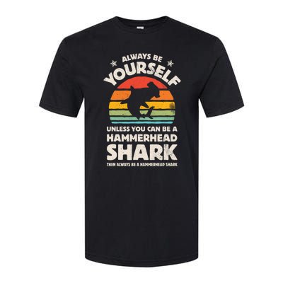 Hammerhead Shark Always Be Yourself Retro Vintage Softstyle® CVC T-Shirt