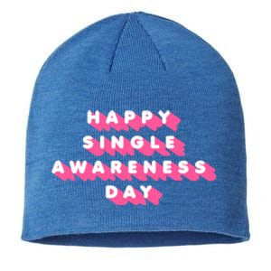 Happy Single Awareness Day Funny Valentines Gift Funny Gift Sustainable Beanie