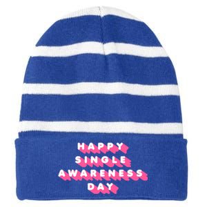 Happy Single Awareness Day Funny Valentines Gift Funny Gift Striped Beanie with Solid Band