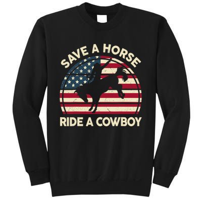 HorseShirt Save A Horse Ride A Cowboy Funny Gift Girl Wo Sweatshirt