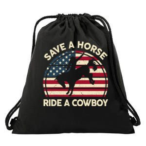 HorseShirt Save A Horse Ride A Cowboy Funny Gift Girl Wo Drawstring Bag