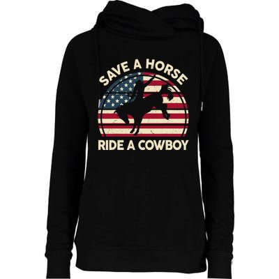 HorseShirt Save A Horse Ride A Cowboy Funny Gift Girl Wo Womens Funnel Neck Pullover Hood