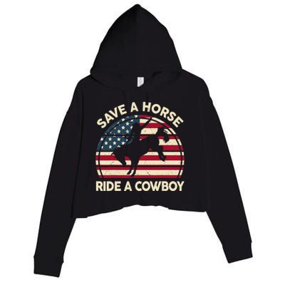 HorseShirt Save A Horse Ride A Cowboy Funny Gift Girl Wo Crop Fleece Hoodie