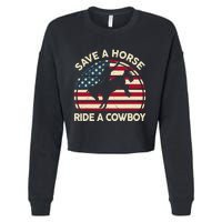 HorseShirt Save A Horse Ride A Cowboy Funny Gift Girl Wo Cropped Pullover Crew