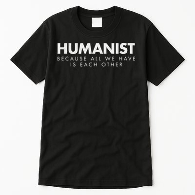 Humanis Secular, Atheist, Atheism, Humanitarian Tall T-Shirt