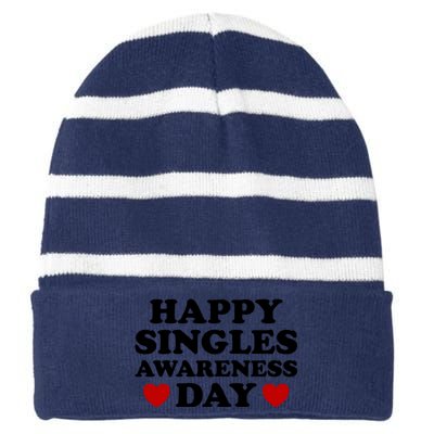 Happy Singles Awareness Day Anti Valentines Day No Couples Gift Striped Beanie with Solid Band