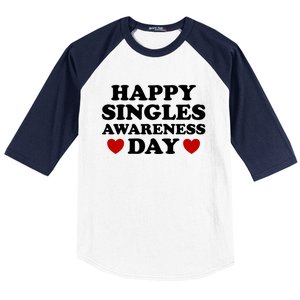 Happy Singles Awareness Day Anti Valentines Day No Couples Gift Baseball Sleeve Shirt