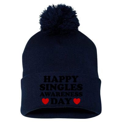 Happy Singles Awareness Day Anti Valentines Day No Couples Gift Pom Pom 12in Knit Beanie