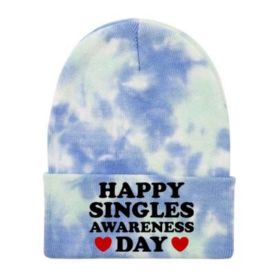 Happy Singles Awareness Day Anti Valentines Day No Couples Gift Tie Dye 12in Knit Beanie