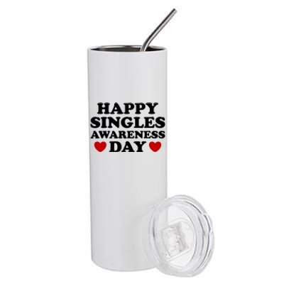 Happy Singles Awareness Day Anti Valentines Day No Couples Gift Stainless Steel Tumbler