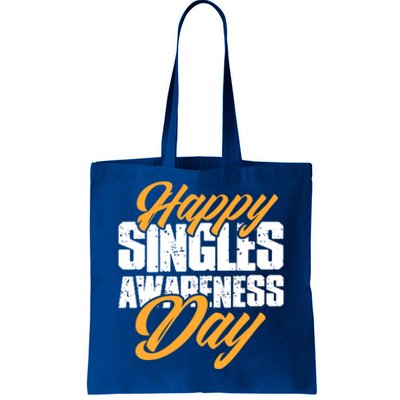 Happy Singles Awareness Day Funny Single Unmarried Unwed Gift Tote Bag