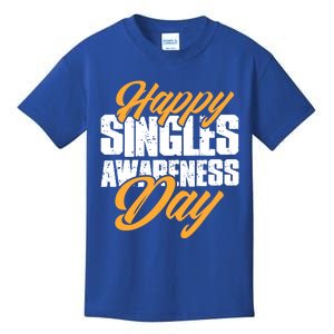 Happy Singles Awareness Day Funny Single Unmarried Unwed Gift Kids T-Shirt