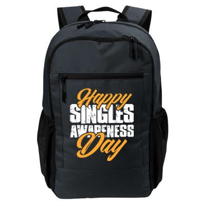 Happy Singles Awareness Day Funny Single Unmarried Unwed Gift Daily Commute Backpack