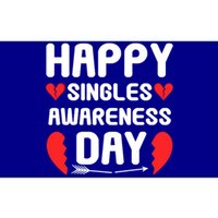 Happy Singles Awareness Day Funny Gift Bumper Sticker