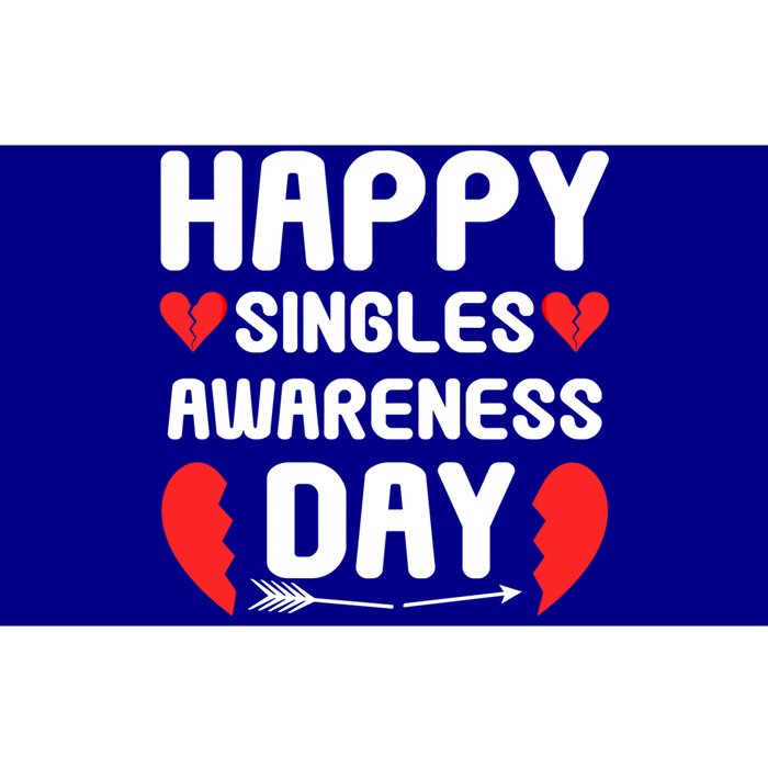 Happy Singles Awareness Day Funny Gift Bumper Sticker