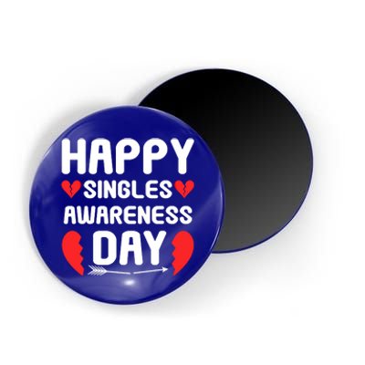 Happy Singles Awareness Day Funny Gift Magnet