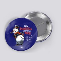 How Snowflakes Are Made Funny Winter Snowman Button