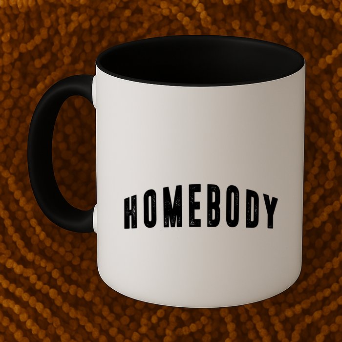 Homebody Stay At Home Introvert Social Distancing Mug