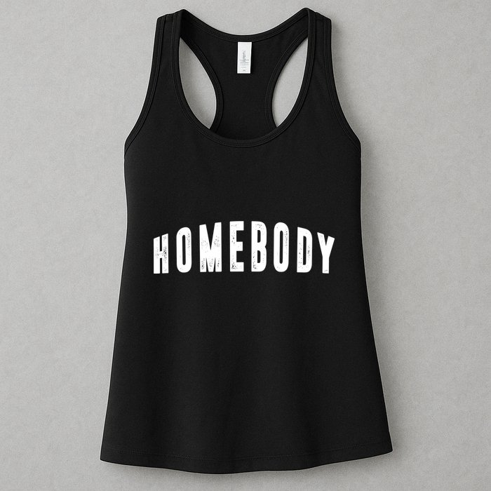 Homebody Stay At Home Introvert Social Distancing Womens Tank Top