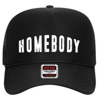 Homebody Stay At Home Introvert Social Distancing Trucker Hat