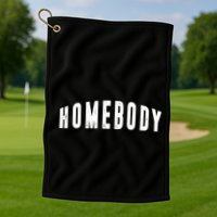 Homebody Stay At Home Introvert Social Distancing Golf Towel