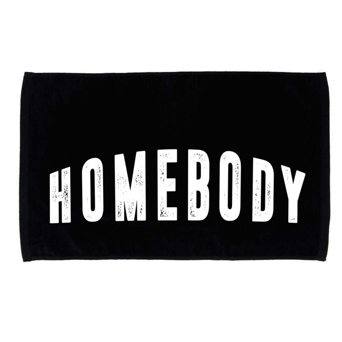 Homebody Stay At Home Introvert Social Distancing Microfiber Hand Towel