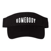 Homebody Stay At Home Introvert Social Distancing Visor