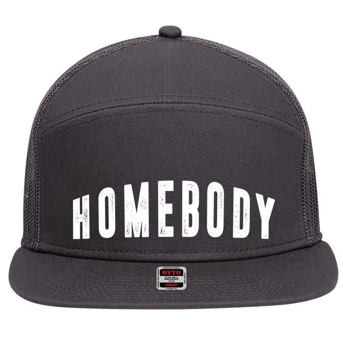 Homebody Stay At Home Introvert Social Distancing 7 Panel Mesh Trucker Snapback Hat