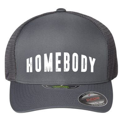 Homebody Stay At Home Introvert Social Distancing Flexfit Unipanel Trucker Cap