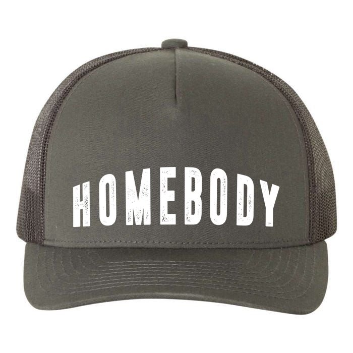 Homebody Stay At Home Introvert Social Distancing Yupoong Adult 5-Panel Trucker Hat