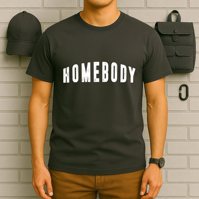 Homebody Stay At Home Introvert Social Distancing T-Shirt