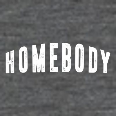 Homebody Stay At Home Introvert Social Distancing T-Shirt