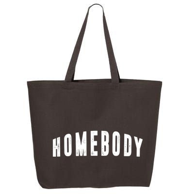 Homebody Stay At Home Introvert Social Distancing 25L Jumbo Tote