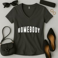 Homebody Stay At Home Introvert Social Distancing Women's V-Neck T-Shirt