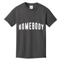 Homebody Stay At Home Introvert Social Distancing Kids T-Shirt