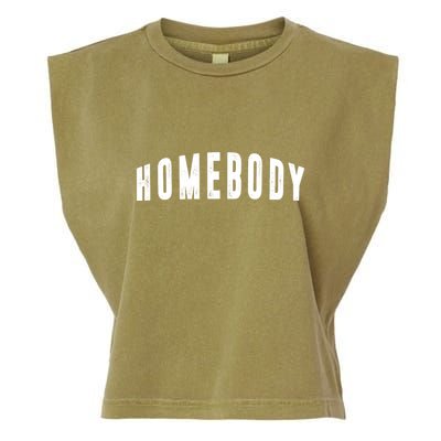 Homebody Stay At Home Introvert Social Distancing Garment-Dyed Women's Muscle Tee