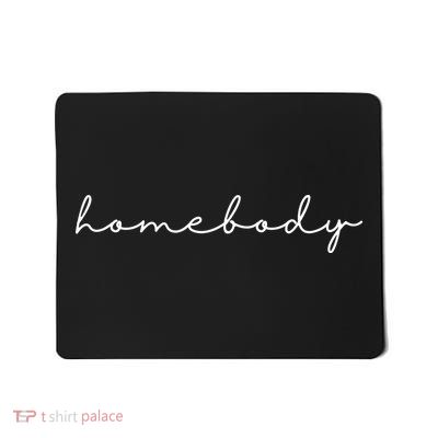 Homebody Stay At Home Gift For Introvert Mousepad