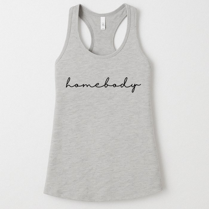 Homebody Stay At Home Gift For Introvert Womens Tank Top