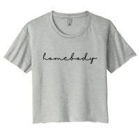 Homebody Stay At Home Gift For Introvert Crop Top