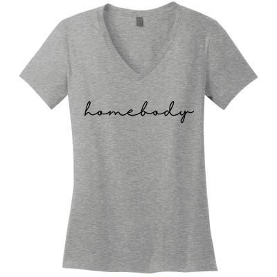 Homebody Stay At Home Gift For Introvert Women's V-Neck T-Shirt
