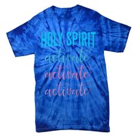 Holy Spirit Activate Christian Religious Jesus Christmas Premium Tie-Dye T-Shirt