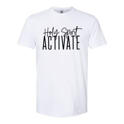 Holy Spirit Activate Funny Christian Softstyle® CVC T-Shirt