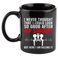 Hip Surgery Art For Wo Hip Replacet Recovering 11oz C Handle Ceramic Mug