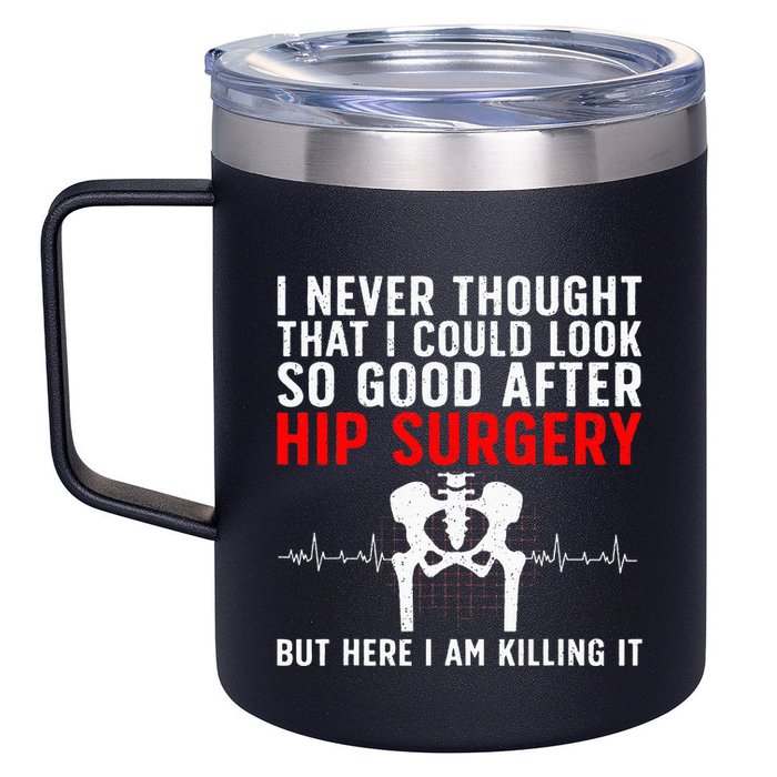 Hip Surgery Art For Wo Hip Replacet Recovering 12oz Stainless Steel Coffee Mug